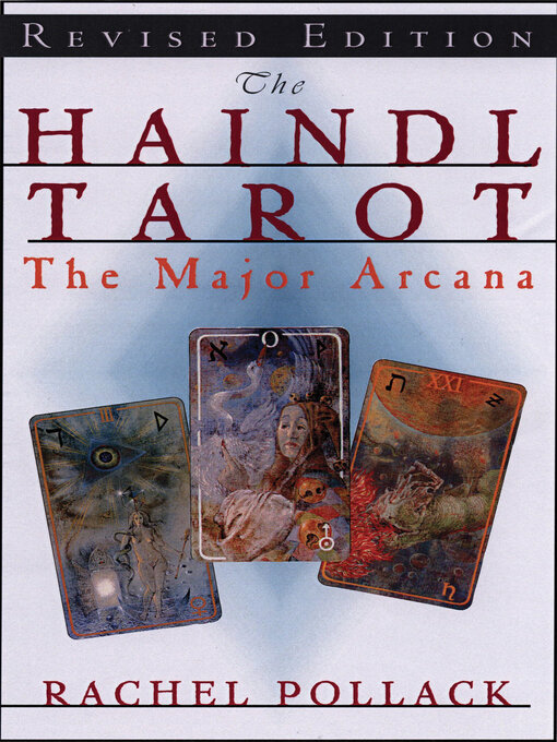 Title details for Haindl Tarot, Major Arcana, Rev Ed. by Rachel Pollack - Available